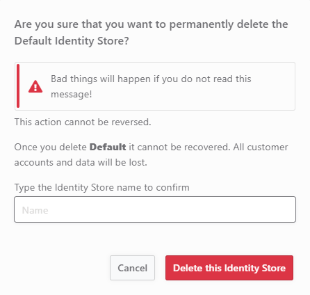 Identity store deletion warning