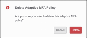 Delete Adaptive MFA confirmation dialogue